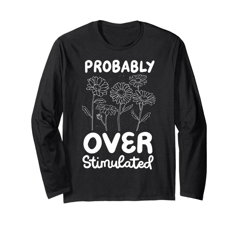 Anxiety Introvert Mental Health T-Shirt - Casual Everyday Wear Men Women - T-Shirt, Sweatshirt, Hoodie