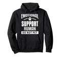 Emotional Support Human Do Not Pet Trained Hoodie - Novelty Apparel Unisex - T-Shirt, Sweatshirt, Hoodie
