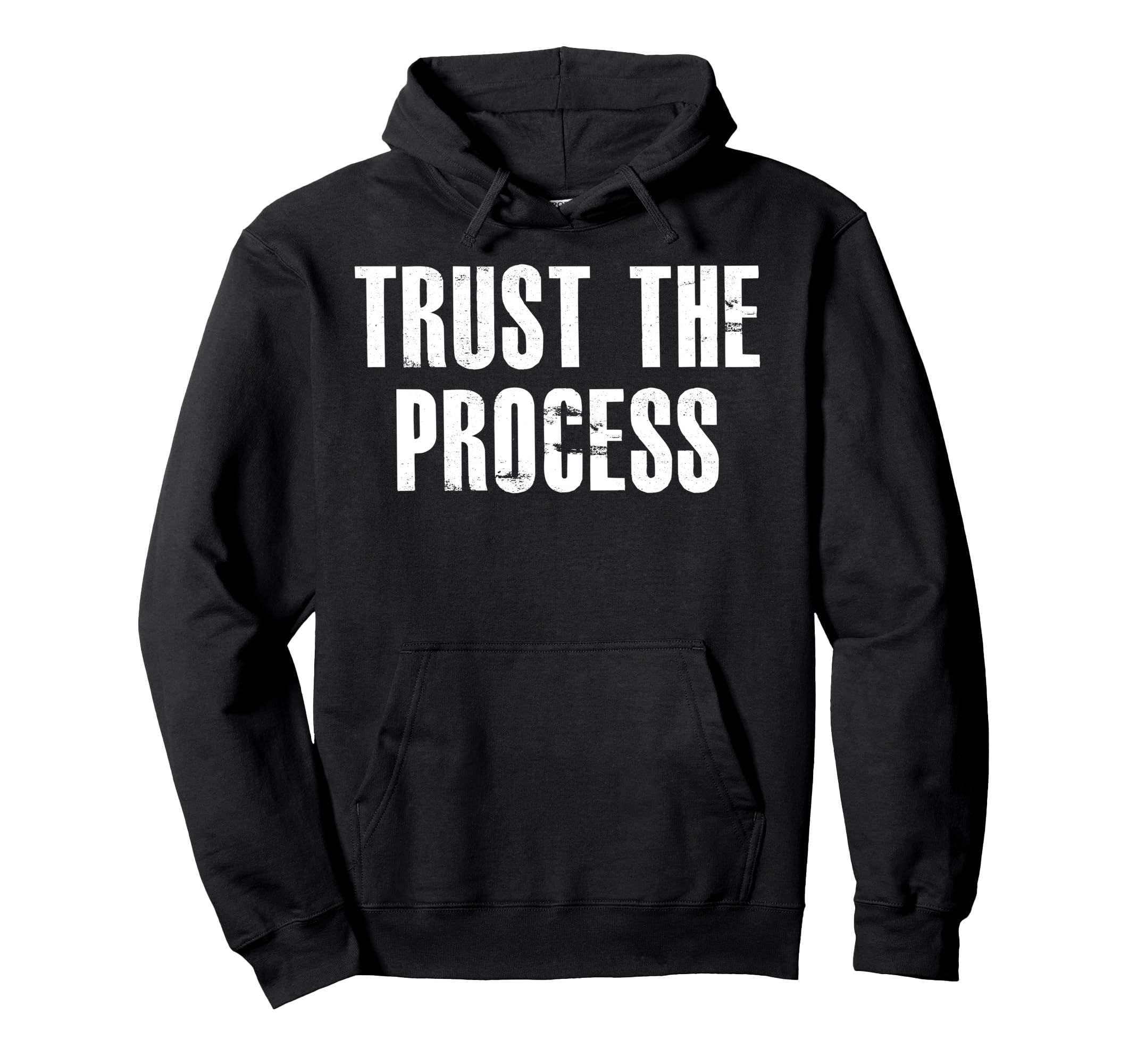Gym Trust Process Workout Hoodie - Minimalist Print Men Women - T-Shirt, Sweatshirt, Hoodie