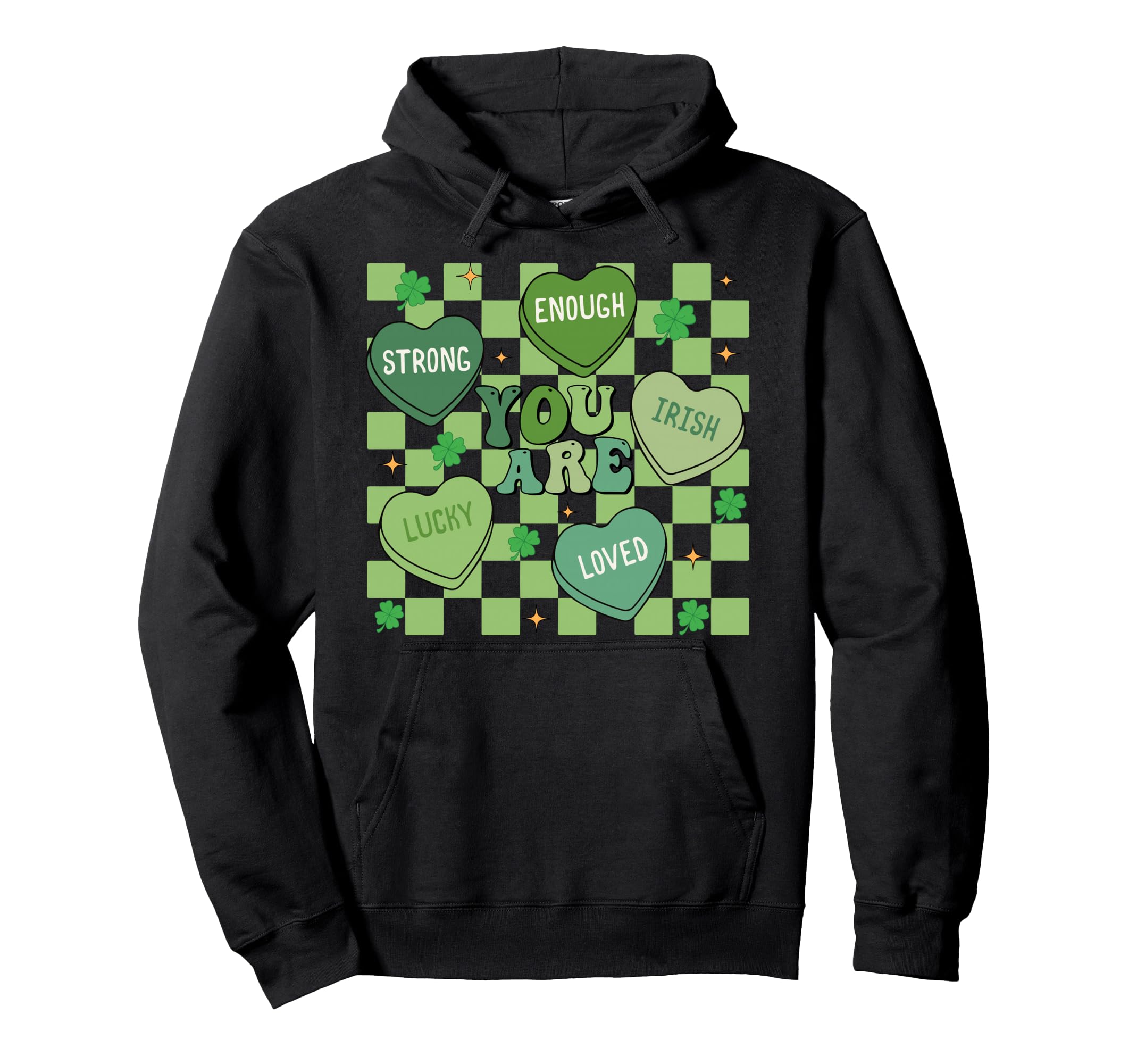 You Are Loved Worthy Enough Shamrock Hoodie - Minimalist Print for Adults - T-Shirt, Sweatshirt, Hoodie