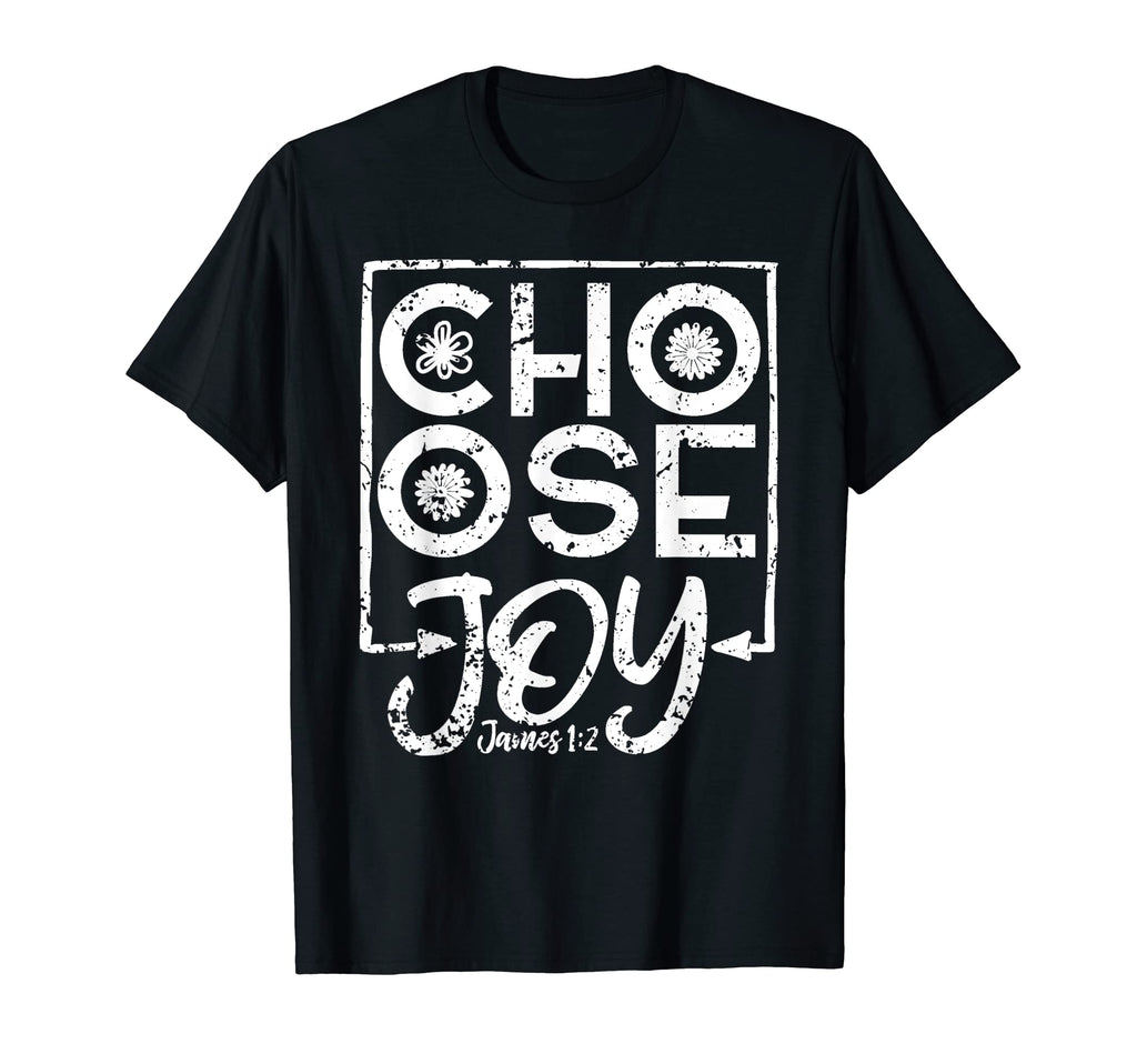 Distressed Choose Joy Christian Faith T-Shirt - Graphic Print Unisex - T-Shirt, Sweatshirt, Hoodie