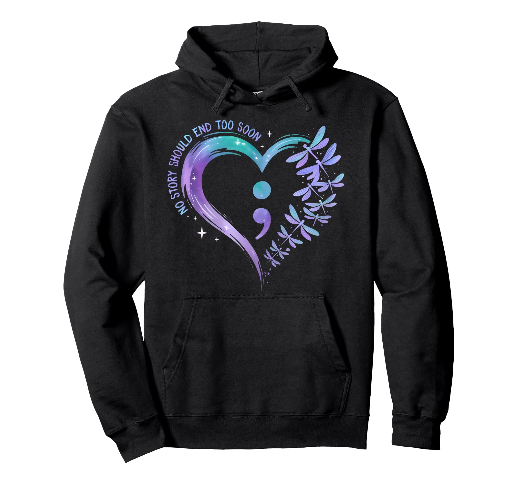 No Story Should End Too Soon Dragonfly Hoodie - Novelty Apparel Men Women - T-Shirt, Sweatshirt, Hoodie