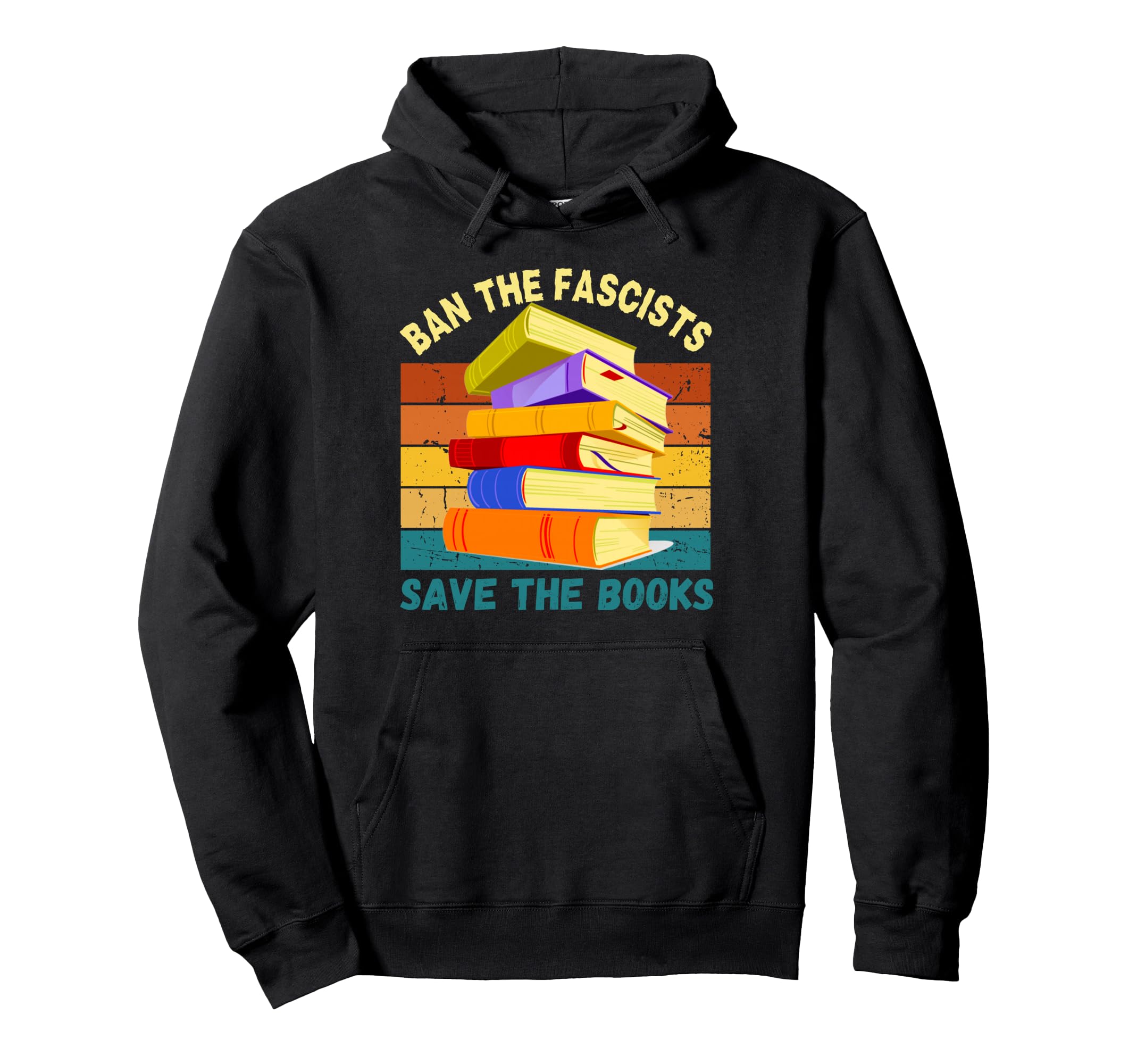 Ban Fascists Save Books Funny Book Hoodie - Minimalist Print for Adults - T-Shirt, Sweatshirt, Hoodie