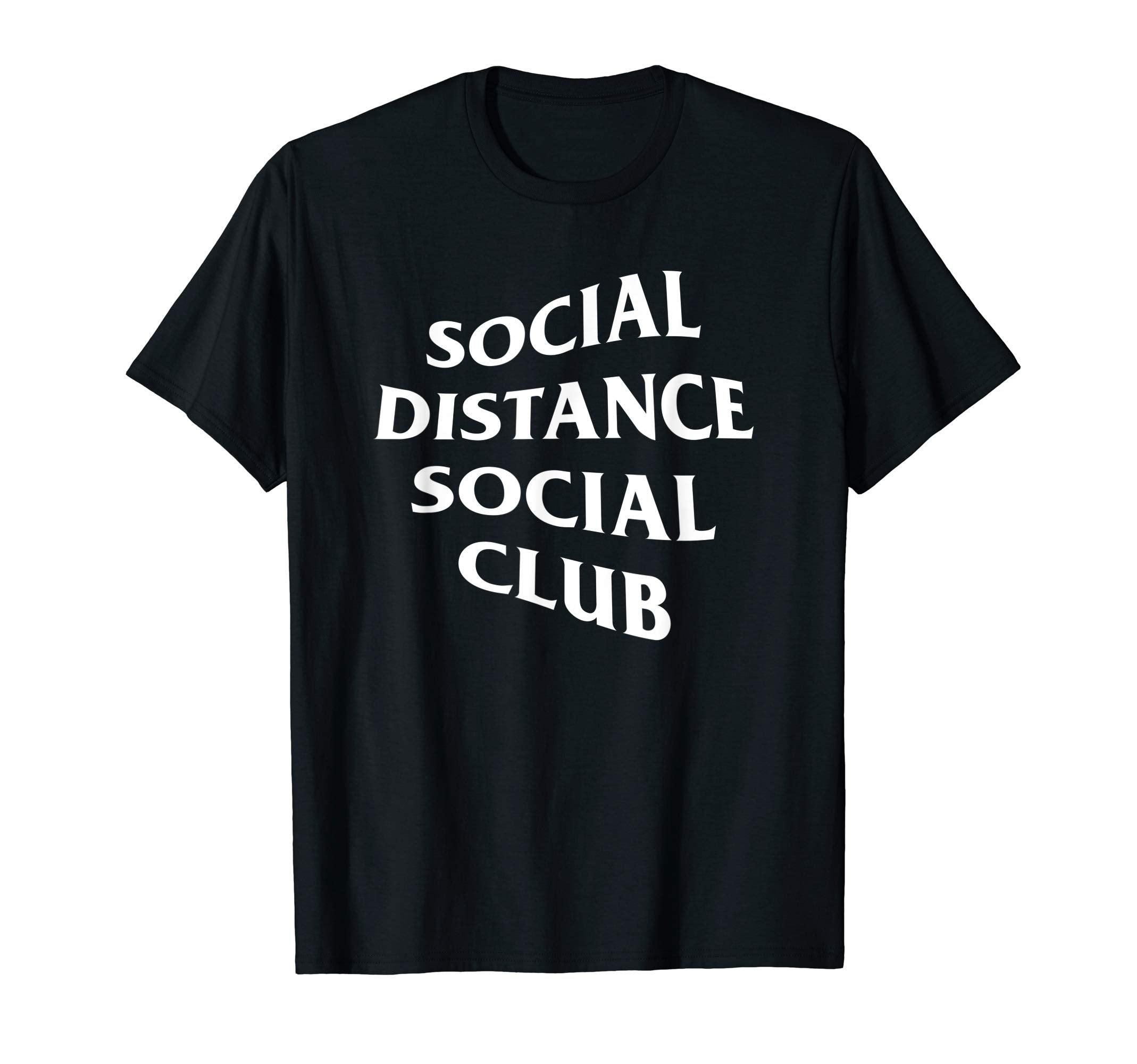 Social Distance Social Club T-Shirt - Aesthetic Graphic Unisex - T-Shirt, Sweatshirt, Hoodie