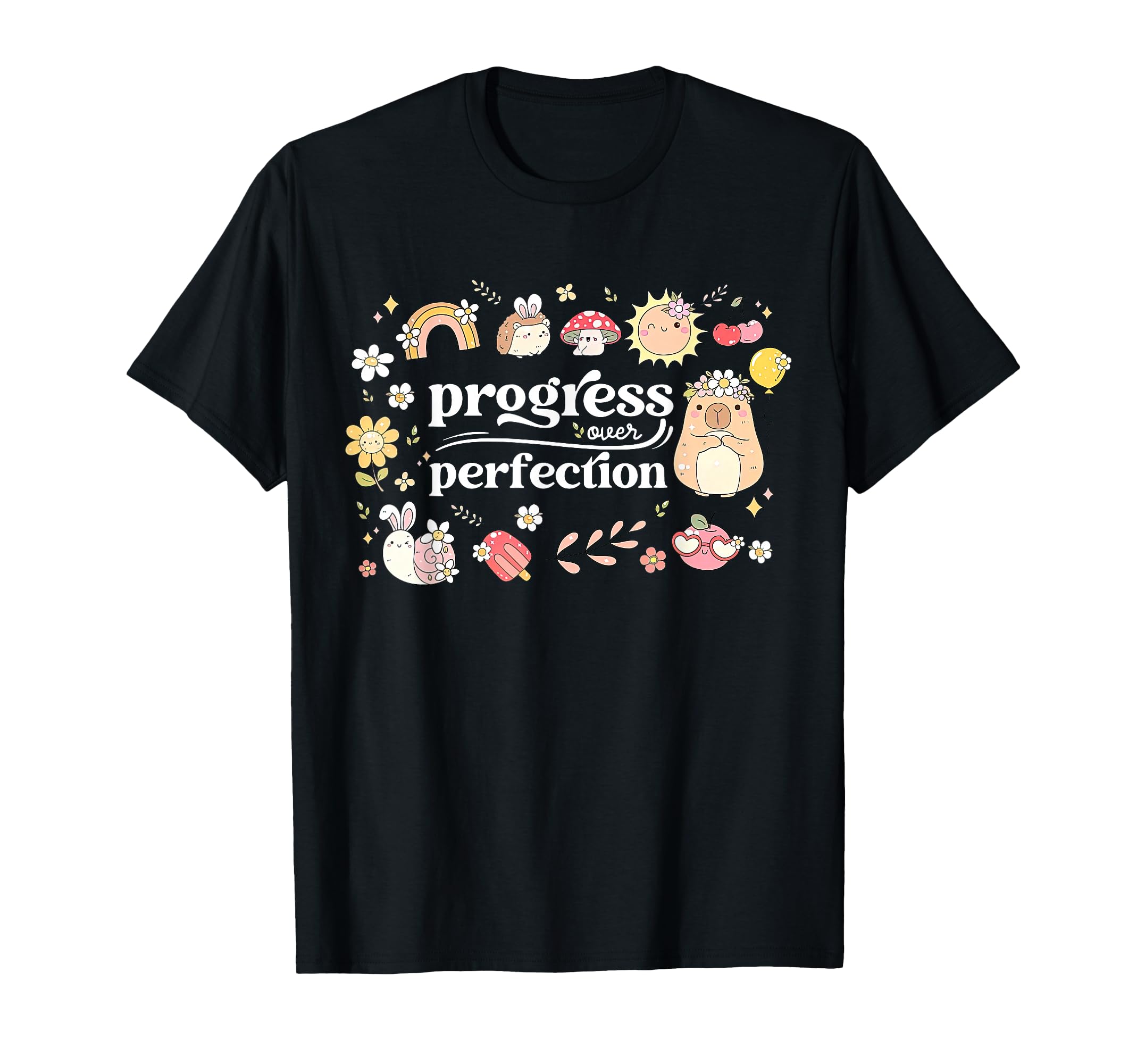 Capybara Progress Over Perfection T-Shirt - Graphic Print Men Women - T-Shirt, Sweatshirt, Hoodie