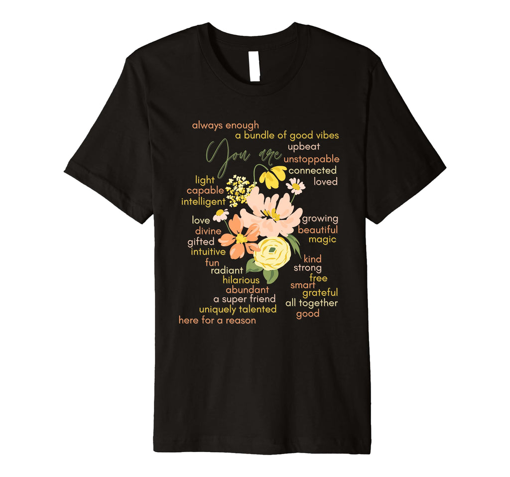 You Are Always Enough T-Shirt - Trendy Graphic Men Women - T-Shirt, Sweatshirt, Hoodie