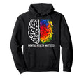 Mental Health Matters End Stigma Hoodie - Fun Novelty Design Unisex - T-Shirt, Sweatshirt, Hoodie