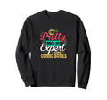 Comic Book Expert Nerd Life Sweatshirt - Fun Novelty Design for Adults - T-Shirt, Sweatshirt, Hoodie
