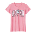 Adhd Funny Mental Health T-Shirt - Fun Novelty Design Men Women - T-Shirt, Sweatshirt, Hoodie