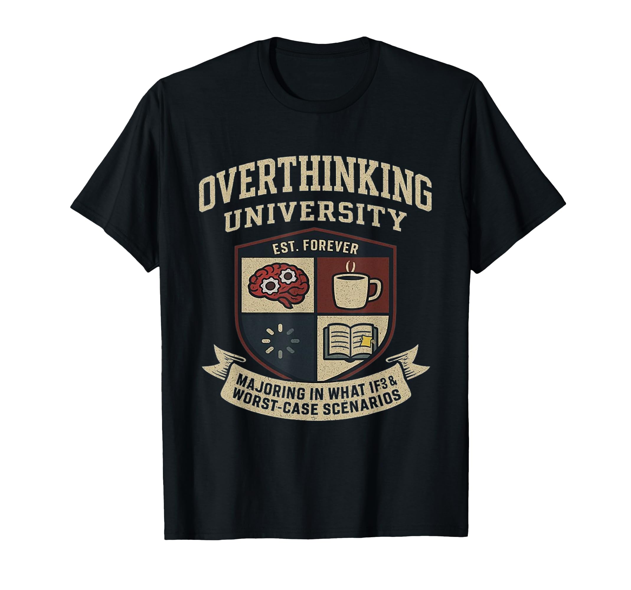 Funny Mental Health College Parody T-Shirt - Streetwear Style for Adults - T-Shirt, Sweatshirt, Hoodie
