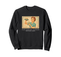 Avoiding Emotional Labor 1950S Sweatshirt - Graphic Print Men Women - T-Shirt, Sweatshirt, Hoodie