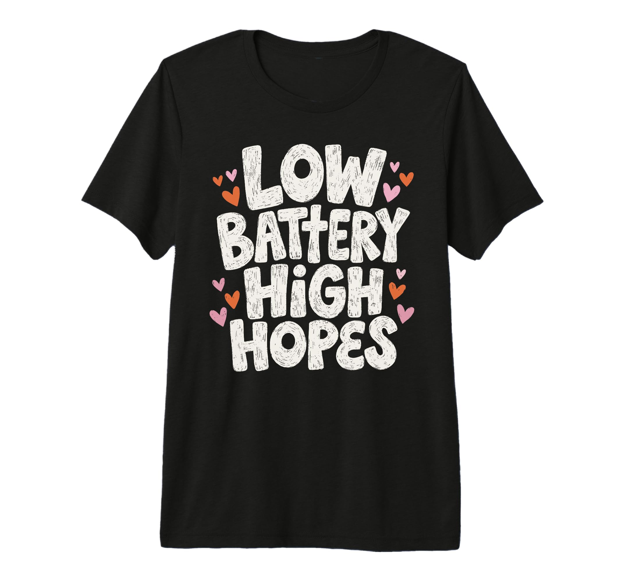 Low Battery High Hopes Tri Blend T-Shirt - Aesthetic Graphic Unisex - T-Shirt, Sweatshirt, Hoodie