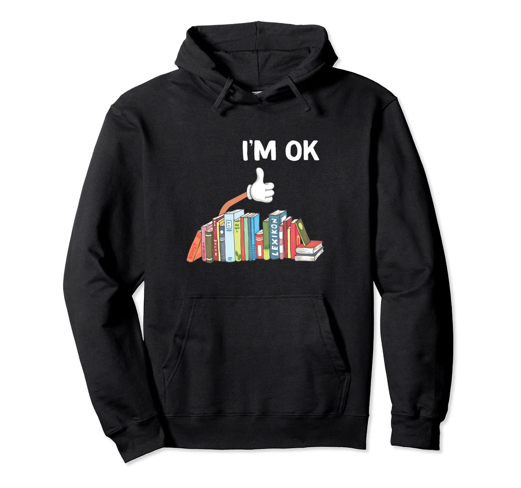 Book Lovers Im Ok National Book Hoodie - Aesthetic Graphic for Adults - T-Shirt, Sweatshirt, Hoodie