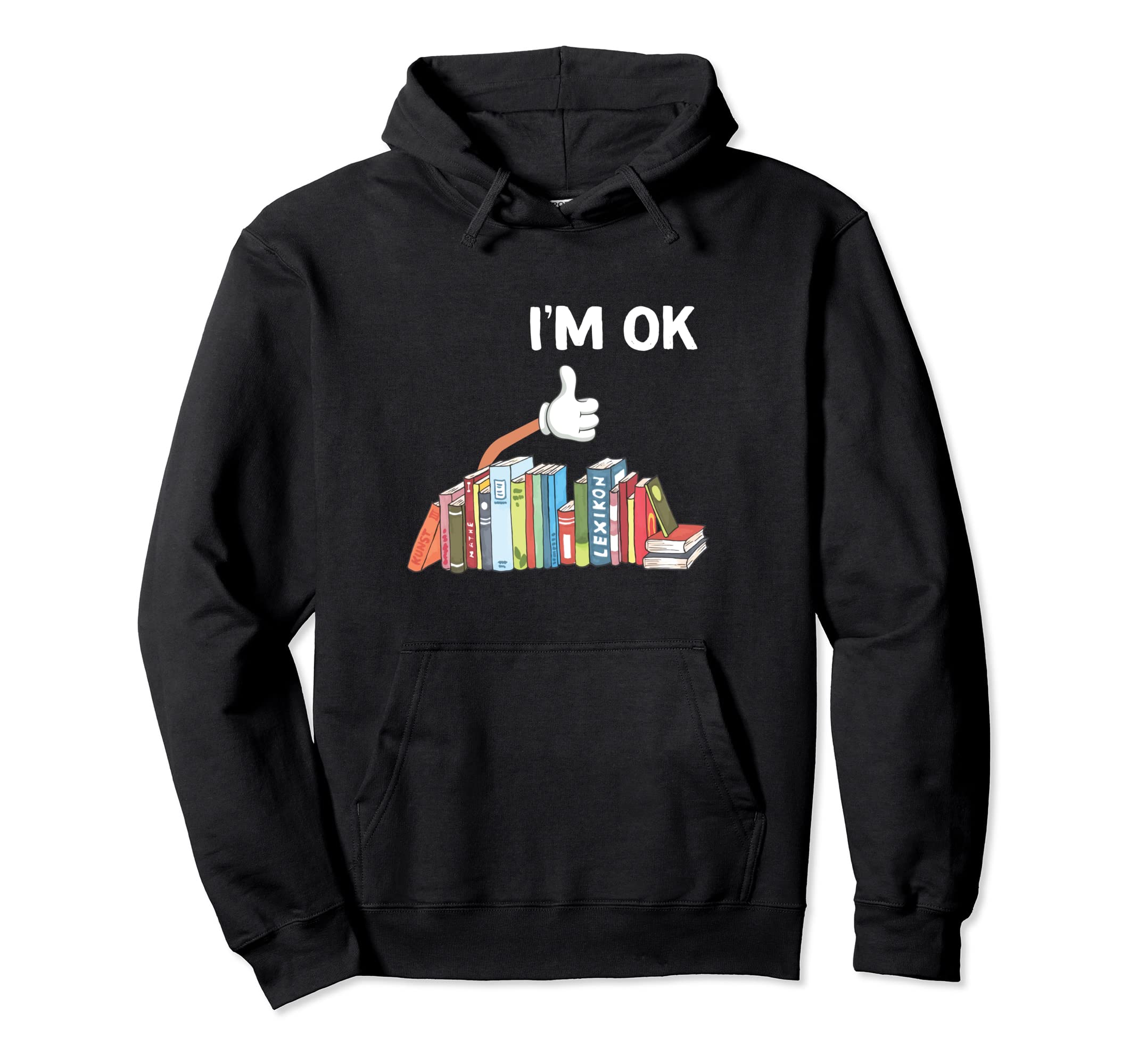 Book Lovers Im Ok National Book Hoodie - Aesthetic Graphic for Adults - T-Shirt, Sweatshirt, Hoodie