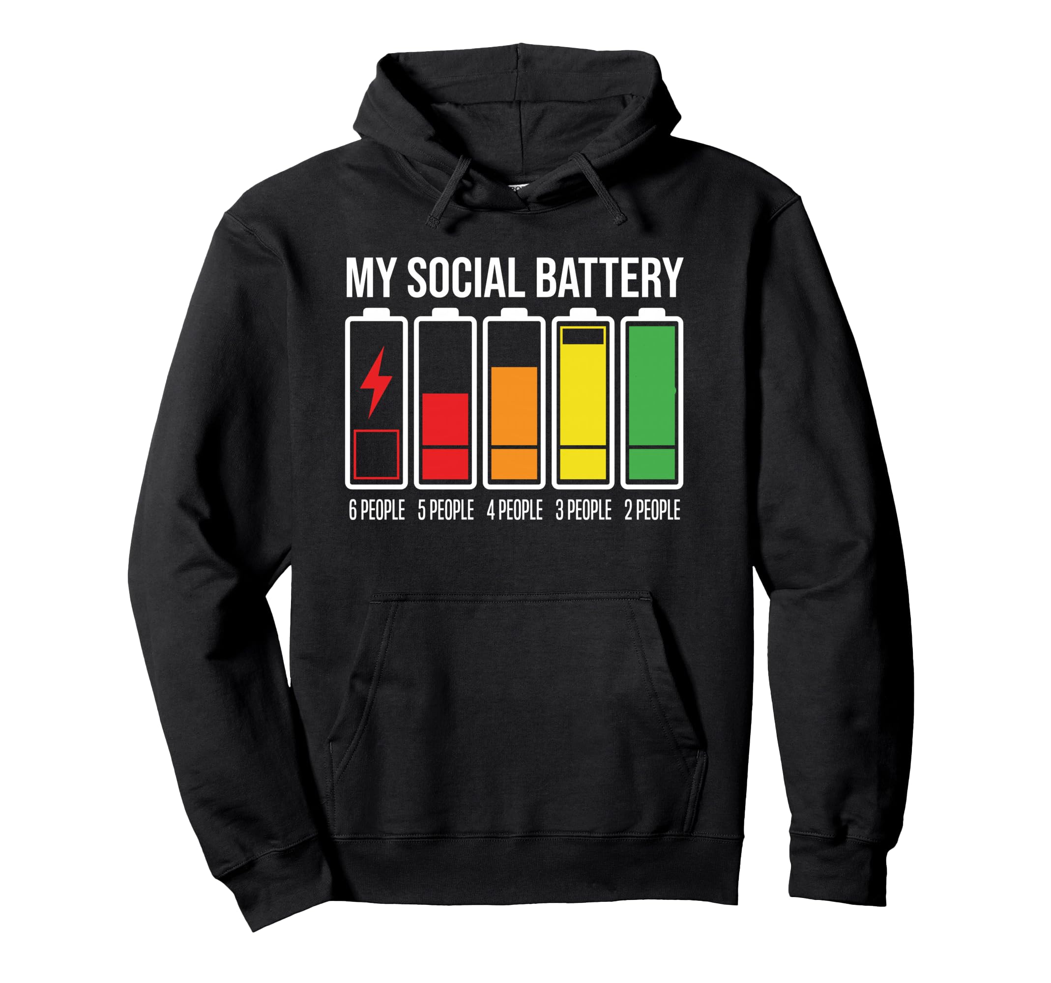 My Social Battery Low Energy Anti Social Hoodie - Graphic Print Unisex - T-Shirt, Sweatshirt, Hoodie