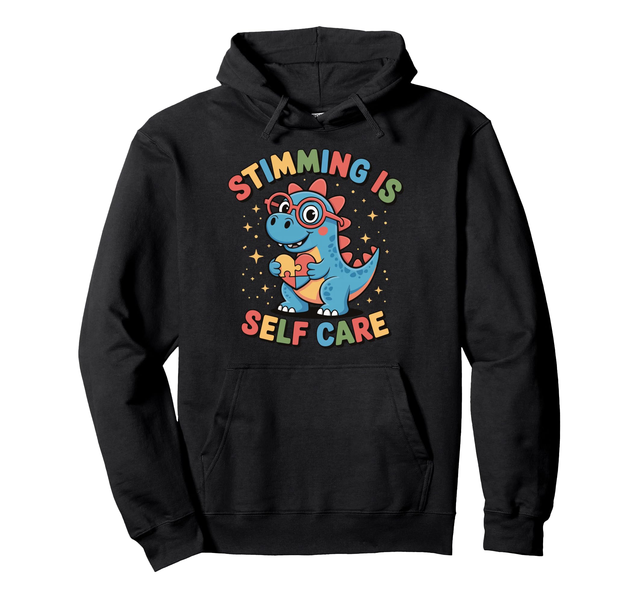 Stimming Is Self Care Self Stimulation Hoodie - Streetwear Style Unisex - T-Shirt, Sweatshirt, Hoodie