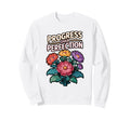 Progress Over Perfection Floral Sweatshirt - Fun Novelty Design Men Women - T-Shirt, Sweatshirt, Hoodie