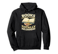 Books Writer Literature Librarian Novel Hoodie - Trendy Graphic for Adults - T-Shirt, Sweatshirt, Hoodie