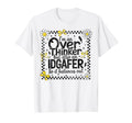 Im Over Thinker But Also Idgafer Funny T-Shirt - Unique Graphic Men Women - T-Shirt, Sweatshirt, Hoodie