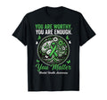 You Are Worthy You Are Enough Gifts T-Shirt - Trendy Graphic Men Women - T-Shirt, Sweatshirt, Hoodie