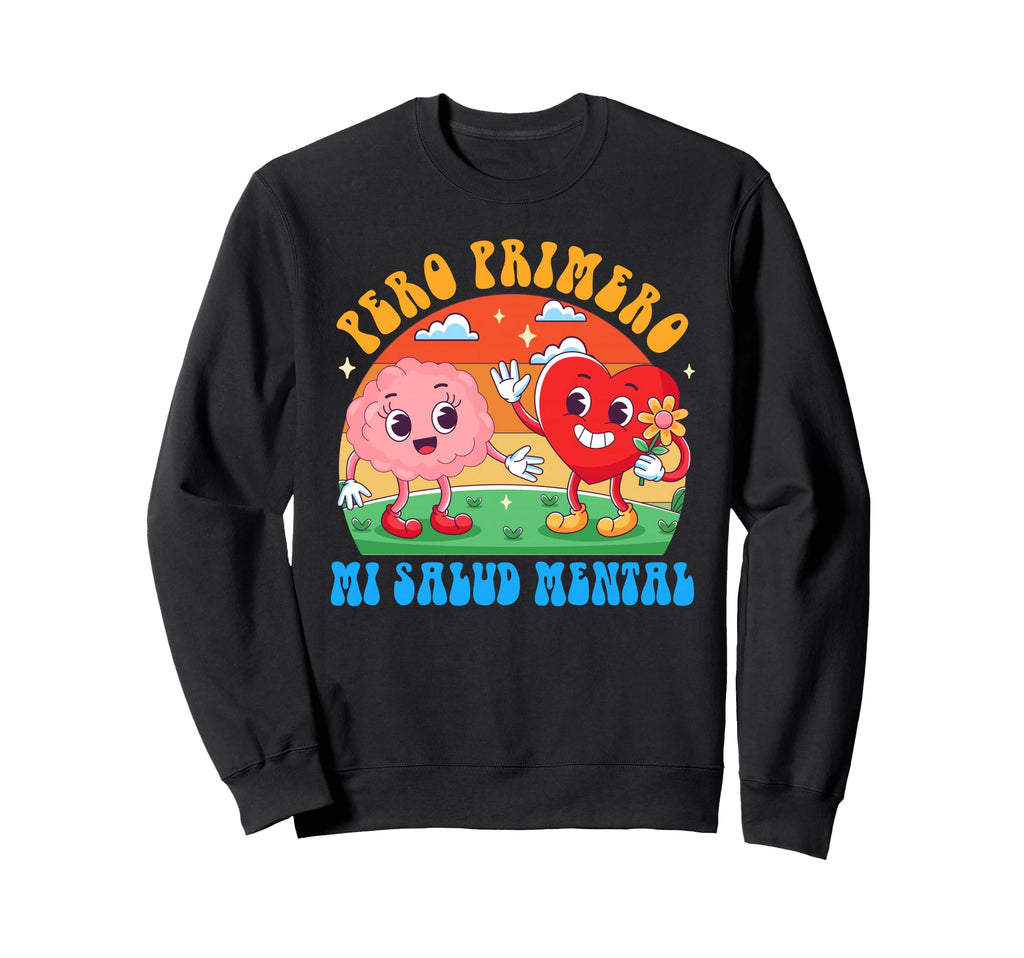 Mental Health Therapist Spanish Sweatshirt - Trendy Graphic for Adults - T-Shirt, Sweatshirt, Hoodie