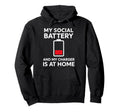 Social Battery Low Charger Home Hoodie - Novelty Apparel Men Women - T-Shirt, Sweatshirt, Hoodie