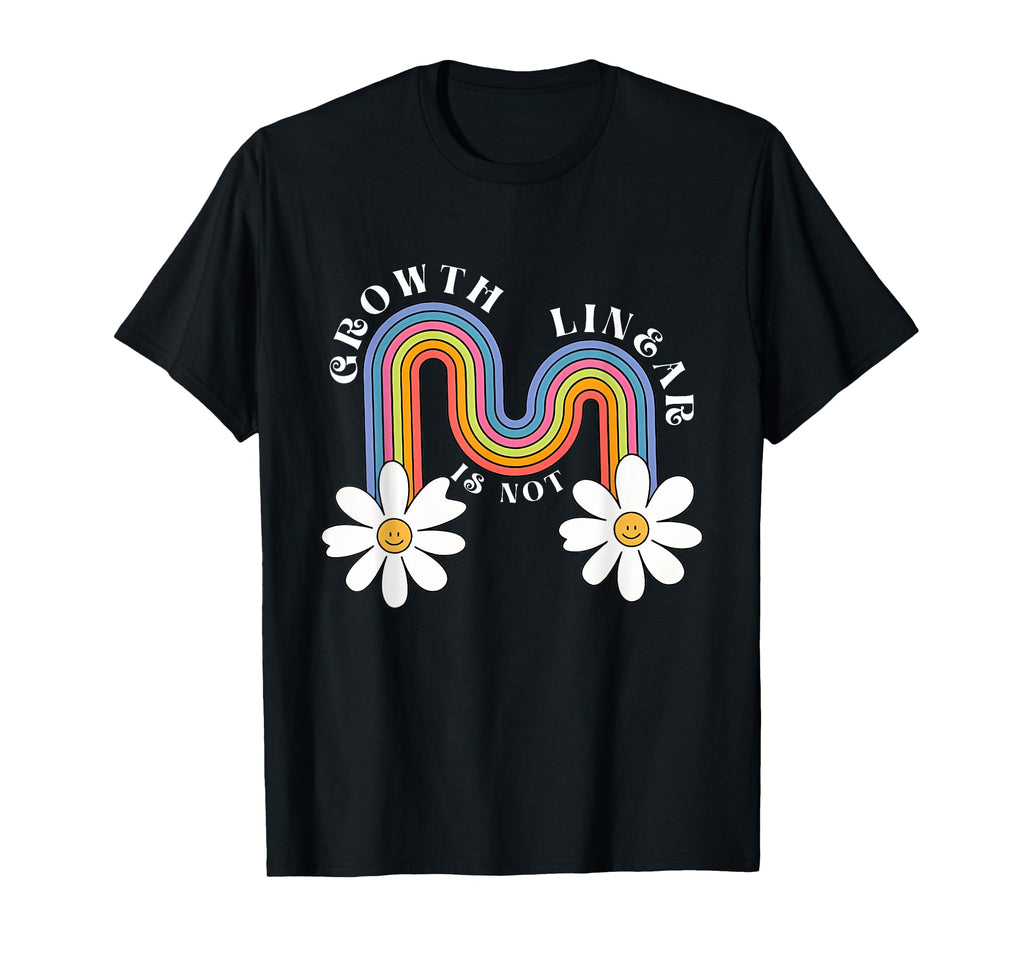 Growth Is Not Linear Mental Health T-Shirt - Trendy Graphic Unisex - T-Shirt, Sweatshirt, Hoodie