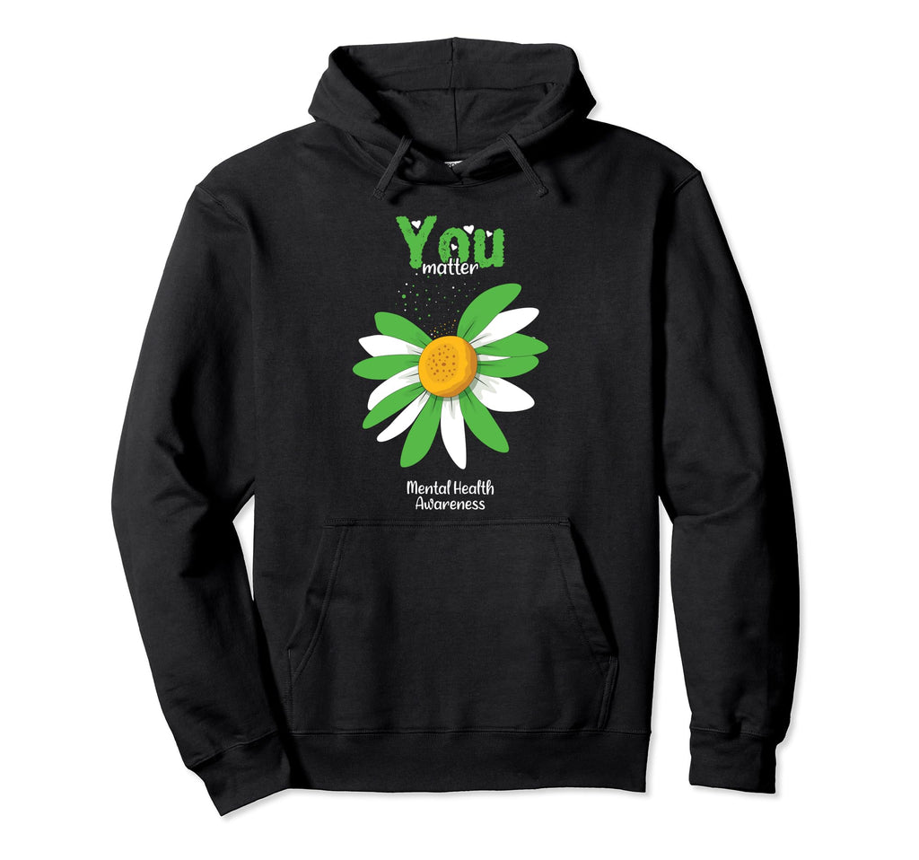 You Matter Sunflower Mental Health Hoodie - Aesthetic Graphic for Adults - T-Shirt, Sweatshirt, Hoodie