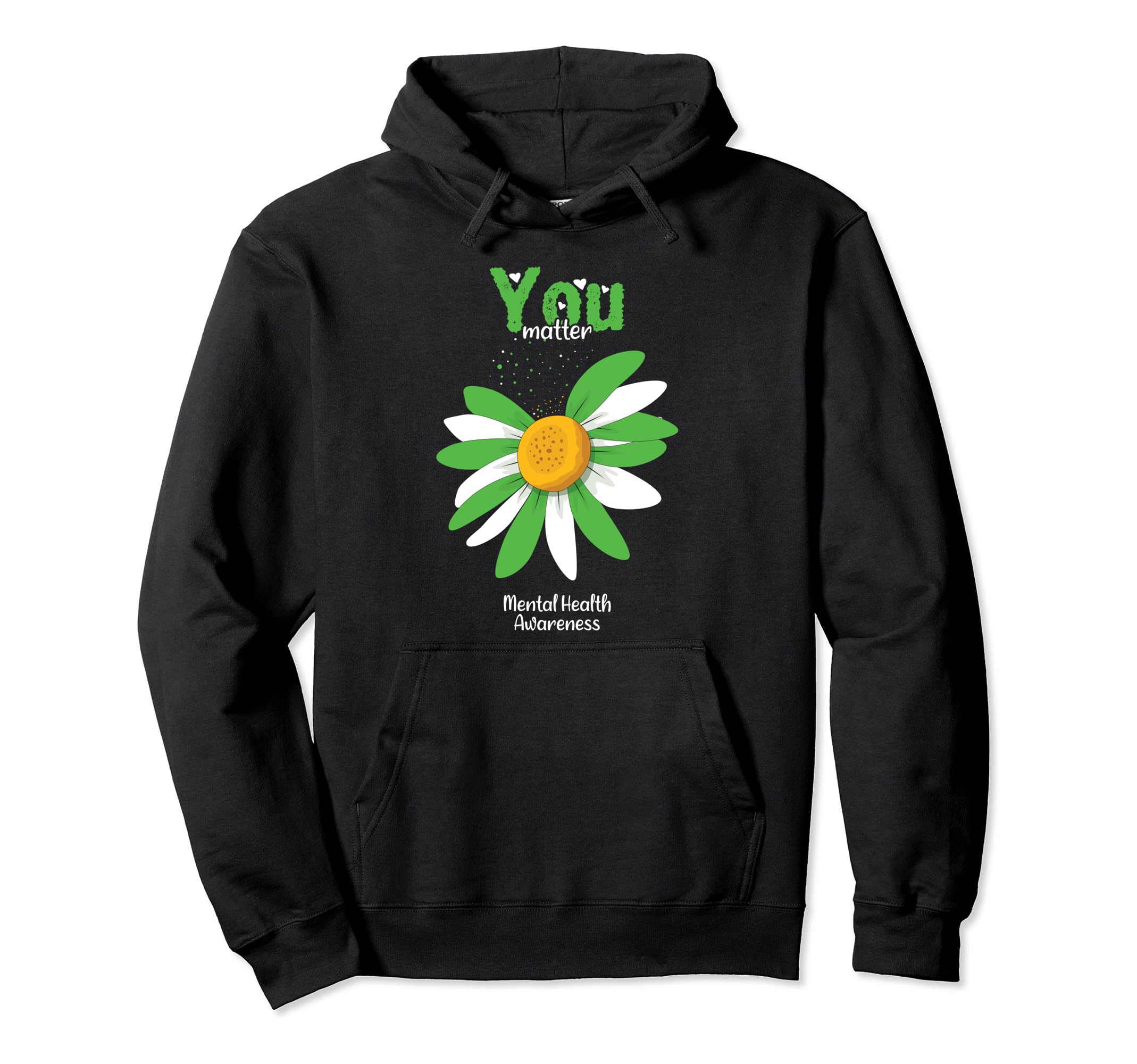 You Matter Sunflower Mental Health Hoodie - Aesthetic Graphic for Adults - T-Shirt, Sweatshirt, Hoodie