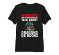 Dragon Books Warning Dragon Reading Tri T-Shirt - Graphic Print Men Women - T-Shirt, Sweatshirt, Hoodie
