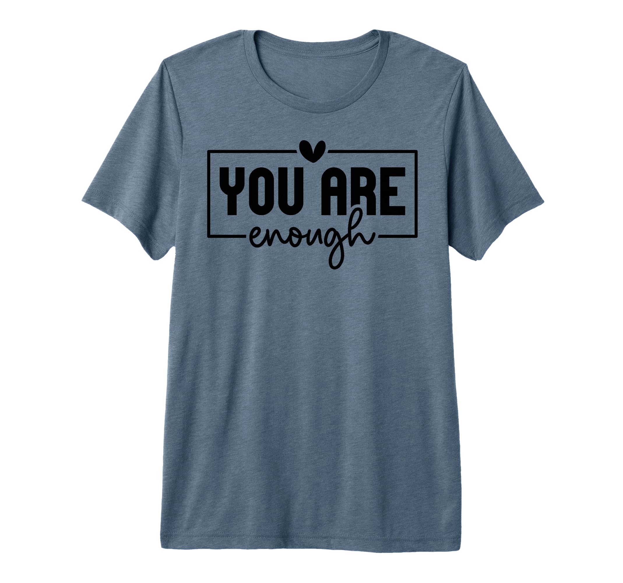 You Are Enough Christian And T-Shirt - Aesthetic Graphic Men Women - T-Shirt, Sweatshirt, Hoodie