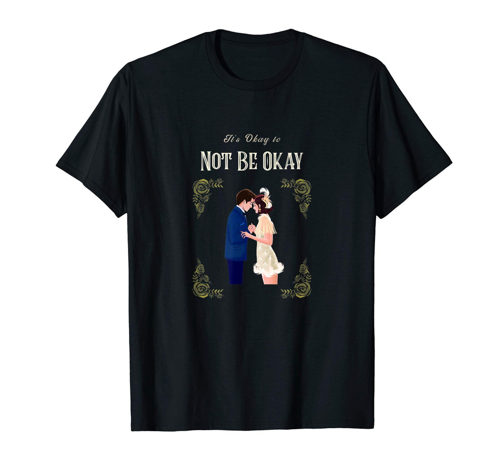 Psycho But Its Okay Its Okay To Not Be T-Shirt - Graphic Print Men Women - T-Shirt, Sweatshirt, Hoodie