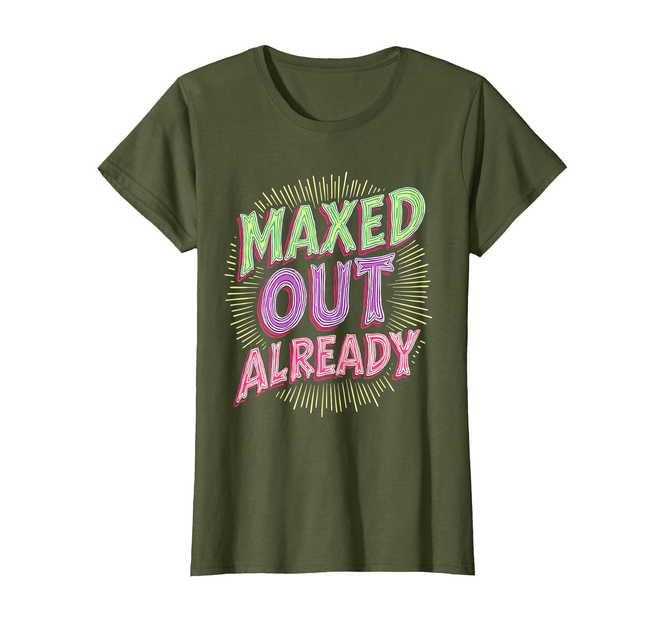 Maxed Out Already Overstimulated T-Shirt - Aesthetic Graphic Men Women - T-Shirt, Sweatshirt, Hoodie