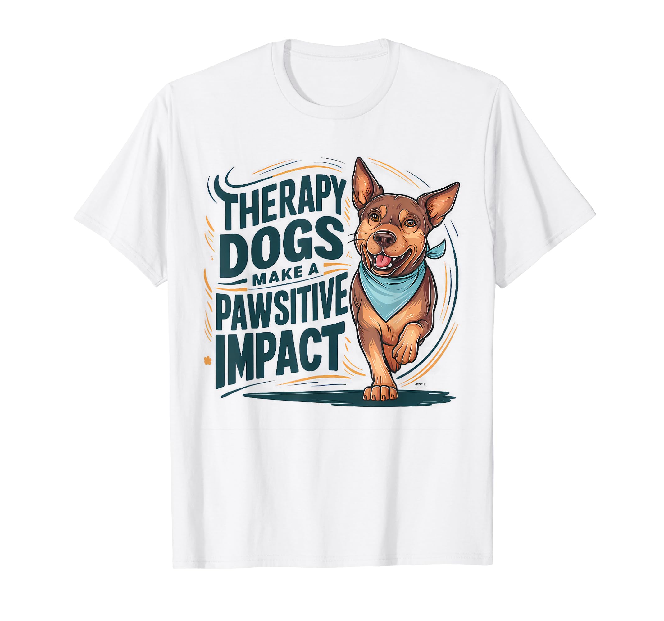 Therapy Dog Team Pawsitive Impact T-Shirt - Minimalist Print Men Women - T-Shirt, Sweatshirt, Hoodie