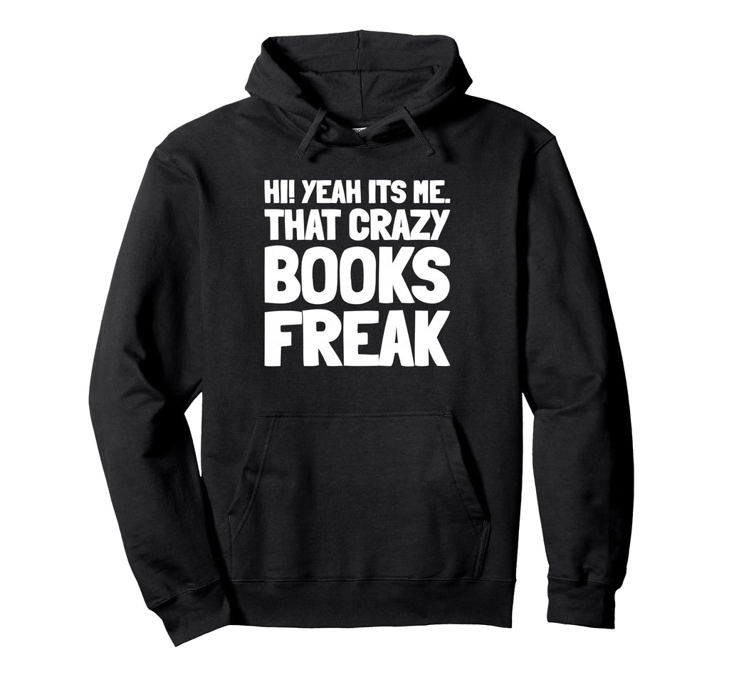 Bookworm Literature Bibliophile Writer Hoodie - Graphic Print for Adults - T-Shirt, Sweatshirt, Hoodie