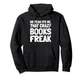 Bookworm Literature Bibliophile Writer Hoodie - Graphic Print for Adults - T-Shirt, Sweatshirt, Hoodie
