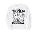 Not Mad Just Overstimulated Funny Sweatshirt - Minimalist Print for Adults - T-Shirt, Sweatshirt, Hoodie