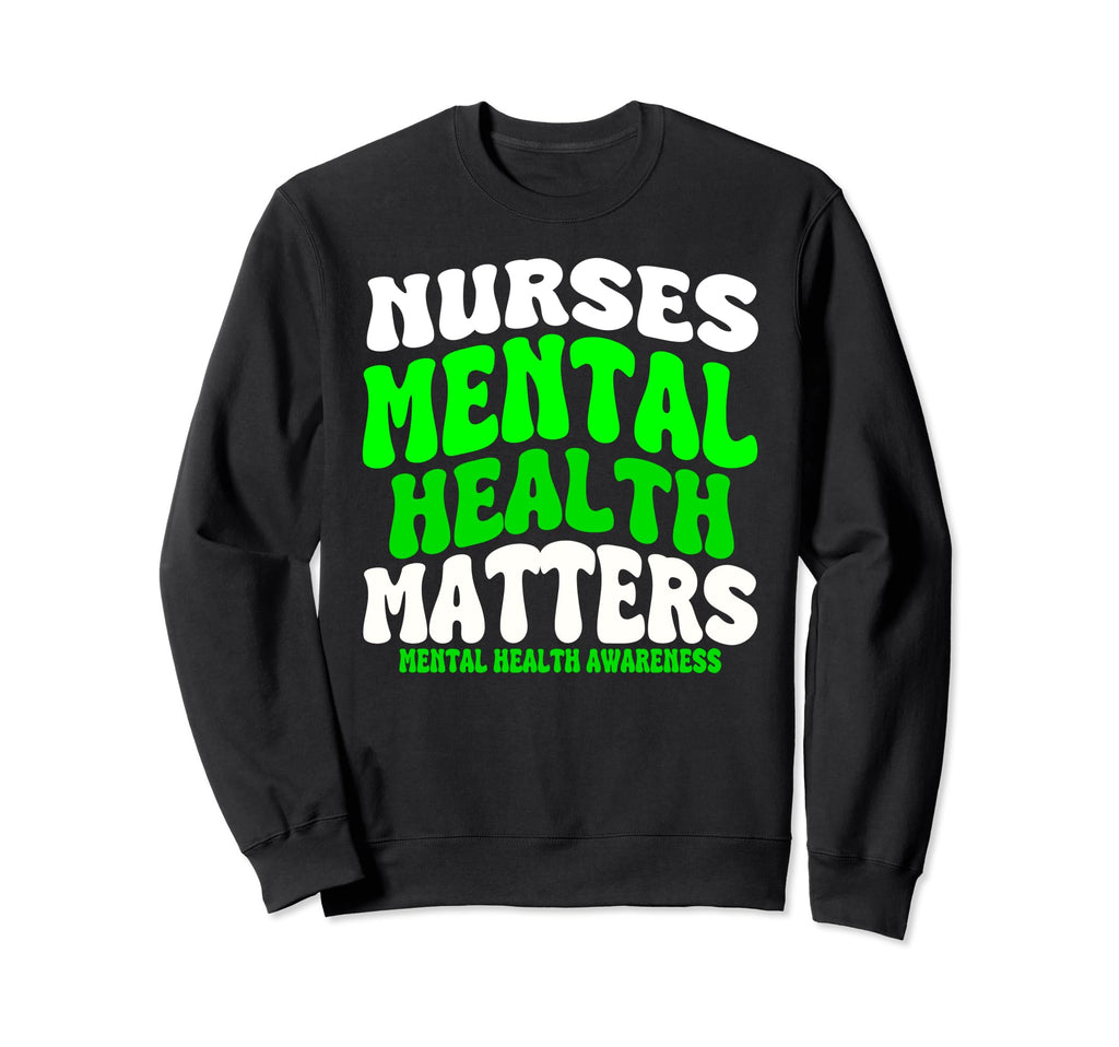 Mental Health Gift Mental Health Sweatshirt - Graphic Print Men Women - T-Shirt, Sweatshirt, Hoodie