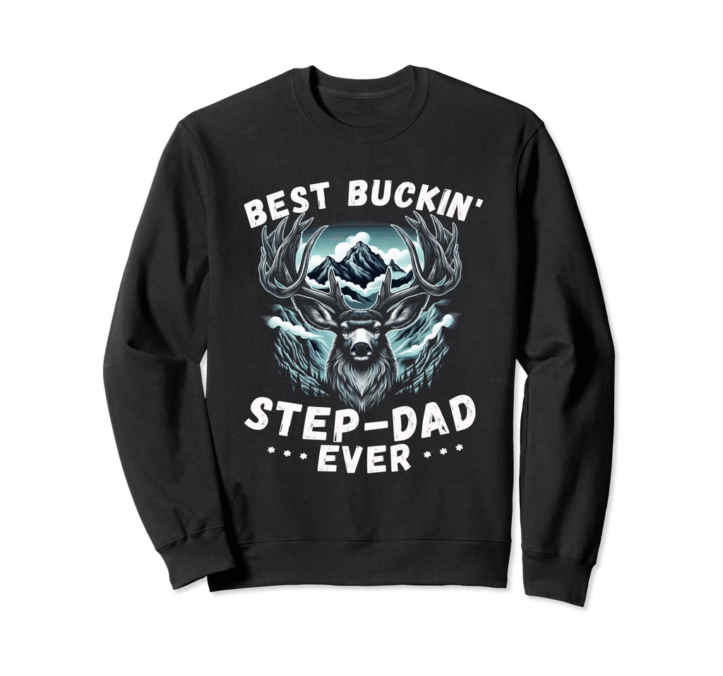 Novelty Big Buck Fathers Day Best Sweatshirt - Novelty Apparel for Adults - T-Shirt, Sweatshirt, Hoodie