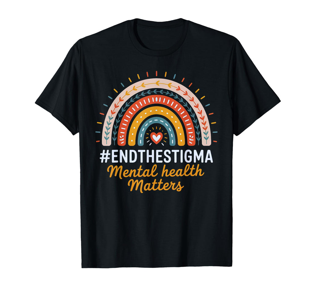 Mental Health Matters End Stigma Rainbow T-Shirt - Minimalist Print Unisex - T-Shirt, Sweatshirt, Hoodie