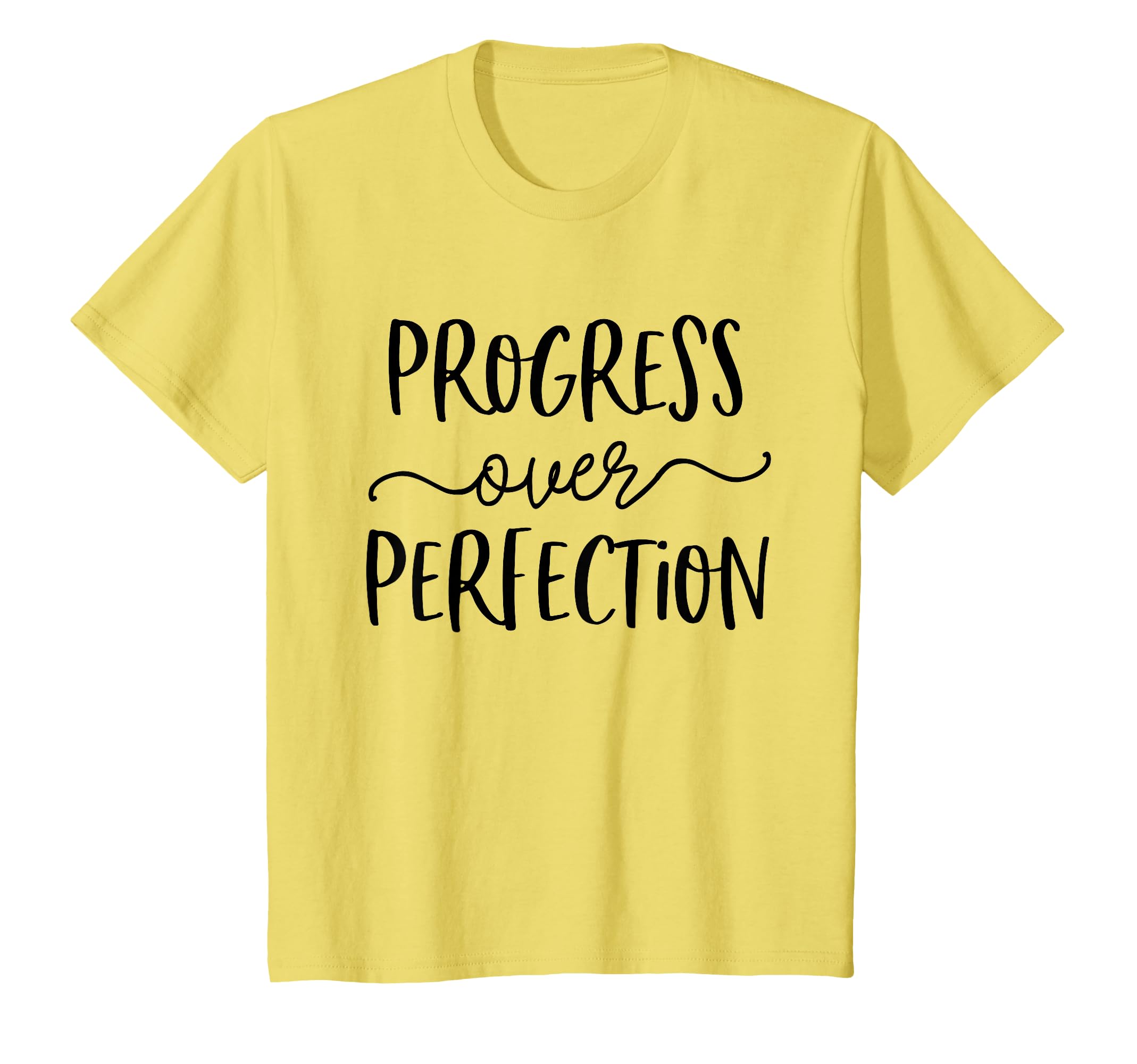 Growth Mindset Teacher Progress Over T-Shirt - Trendy Graphic for Adults - T-Shirt, Sweatshirt, Hoodie