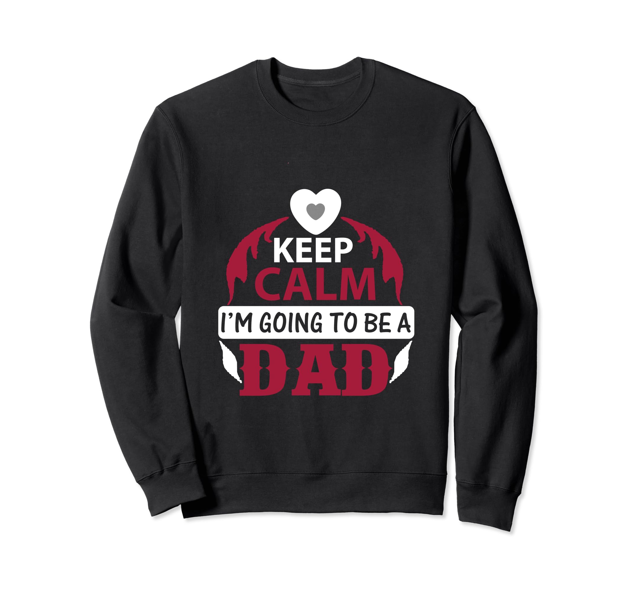 Keep Calm Im Going To Be Dad Father Gift T-Shirt - Graphic Print for Adults - T-Shirt, Sweatshirt, Hoodie