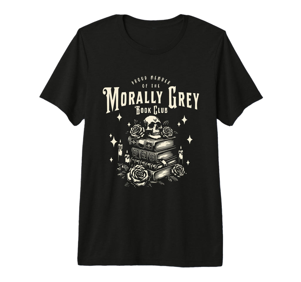 Morally Grey Book Club Funny Reading T-Shirt - Novelty Apparel for Adults - T-Shirt, Sweatshirt, Hoodie