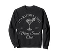 Overstimulated Moms Social Club Sweatshirt - Custom Art Print Men Women - T-Shirt, Sweatshirt, Hoodie