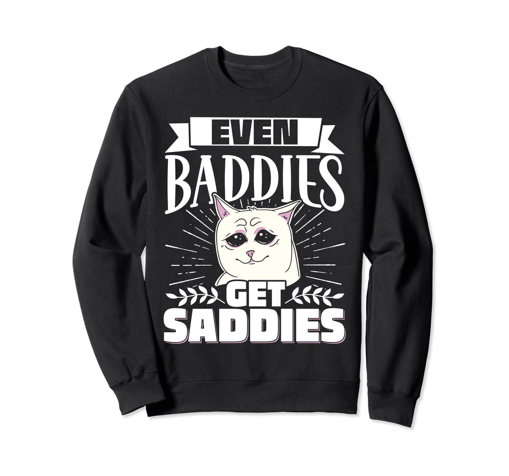 Bad Sad Baddie Mental Health Self Care Hoodie - Novelty Apparel Unisex - T-Shirt, Sweatshirt, Hoodie