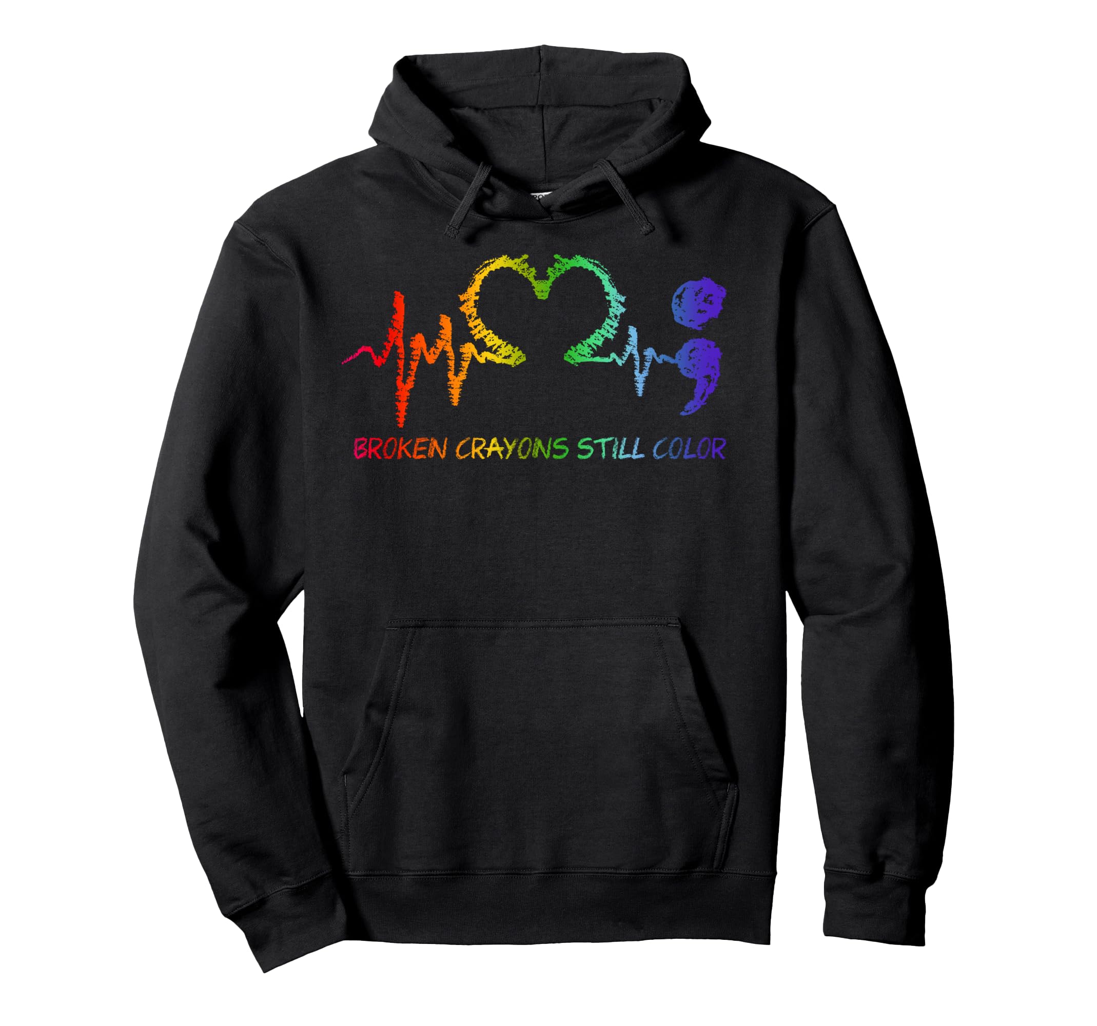 Broken Crayons Still Color Semicolon Hoodie - Streetwear Style Unisex - T-Shirt, Sweatshirt, Hoodie