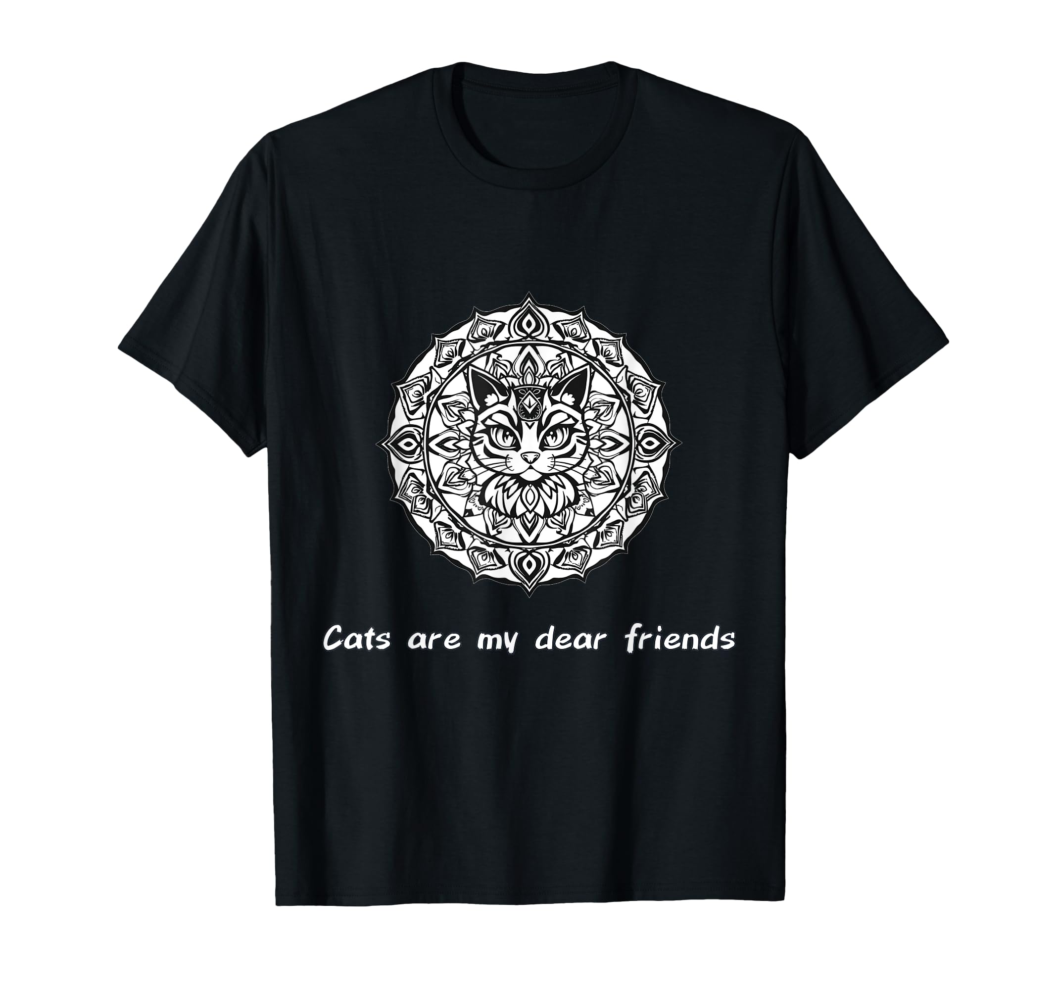 Cats Are My Best Friends Sacred Animals T-Shirt - Streetwear Style Unisex - T-Shirt, Sweatshirt, Hoodie