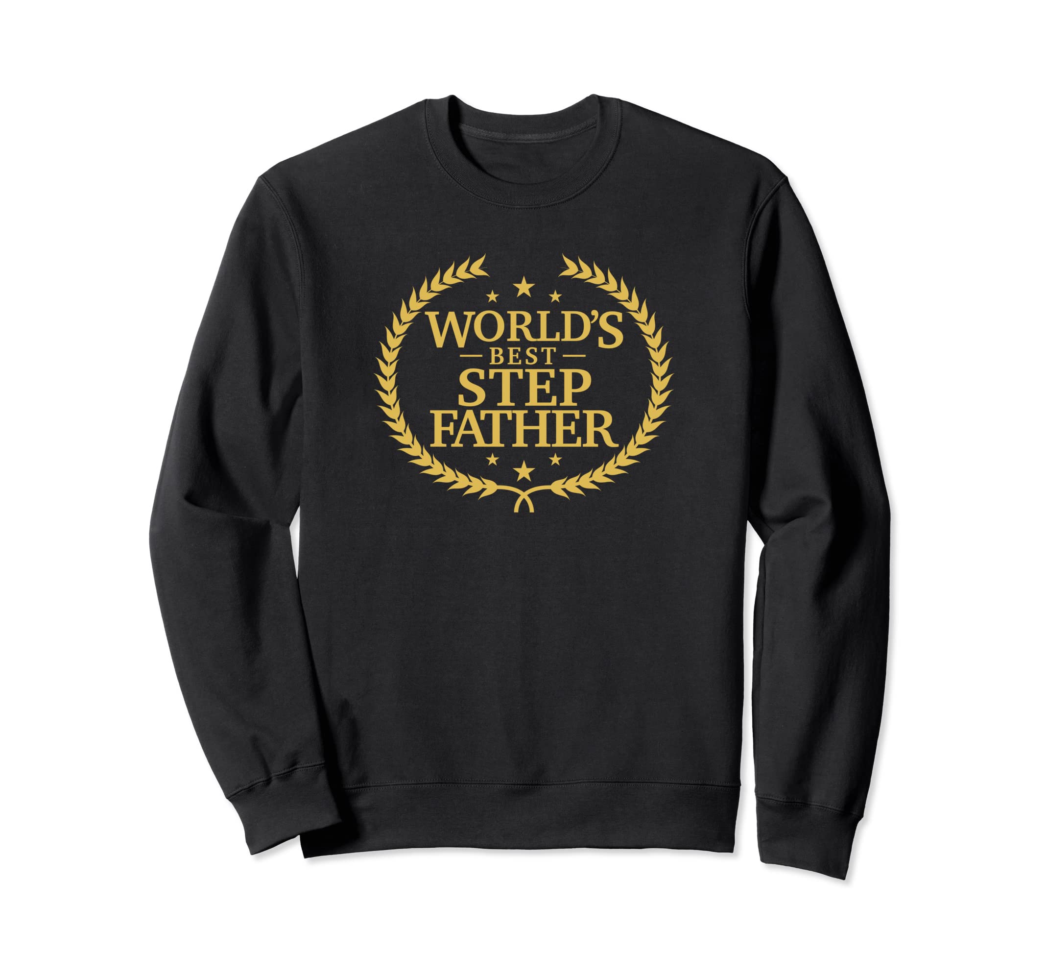 Worlds Best Stepfather Greatest Sweatshirt - Custom Art Print Men Women - T-Shirt, Sweatshirt, Hoodie