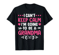 I Cant Keep Calm Im Going To Be Grandma 1St T-Shirt - Graphic Print Unisex - T-Shirt, Sweatshirt, Hoodie