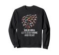 Wilde Lets Stay Home And Read Funny Sweatshirt - Streetwear Style Unisex - T-Shirt, Sweatshirt, Hoodie